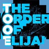 The Order Of Elijah : A Ballad for Jimmy Baker